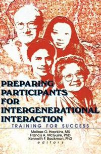 Cover image for Preparing Participants for Intergenerational Interaction: Training for Success