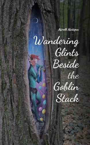 Wandering Glints Beside the Goblin Stack