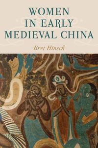 Cover image for Women in Early Medieval China