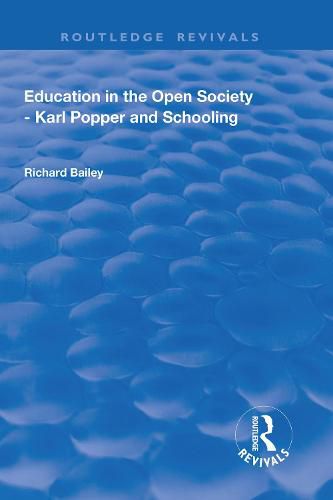 Cover image for Education in the Open Society - Karl Popper and Schooling