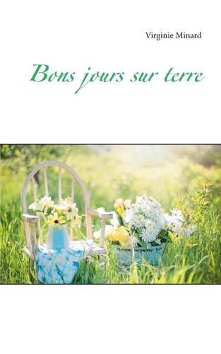 Cover image for Bons jours sur terre