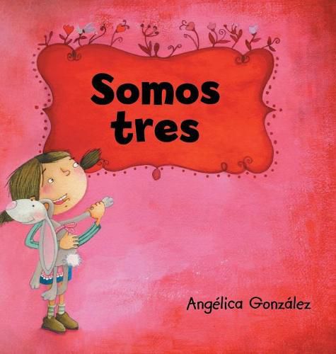 Cover image for Somos Tres