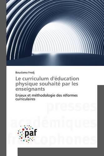 Cover image for Le Curriculum d'Education Physique Souhaite Par Les Enseignants