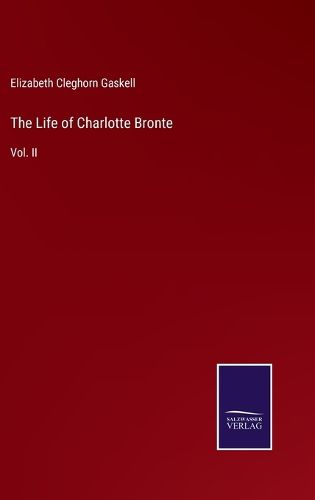 The Life of Charlotte Bronte