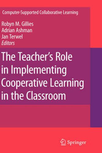 Cover image for The Teacher's Role in Implementing Cooperative Learning in the Classroom