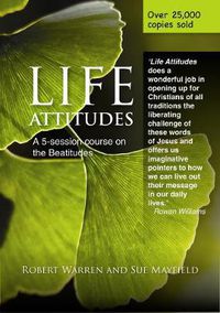 Cover image for Life Attitudes: A Five-session Course on the Beatitudes for Lent