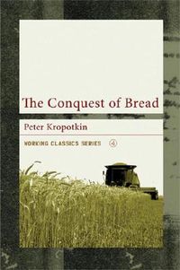 Cover image for The Conquest Of Bread