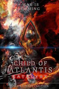 Cover image for Child Of Atlantis: Catalyst