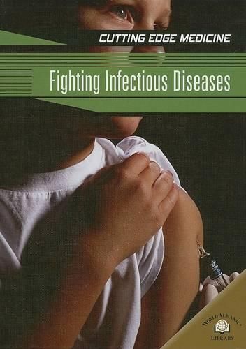 Cover image for Fighting Infectious Diseases