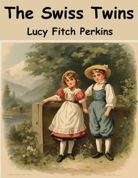 Cover image for The Swiss Twins