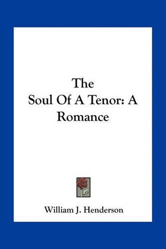 The Soul of a Tenor: A Romance