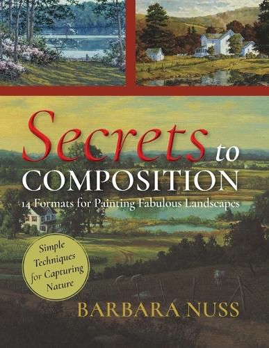 Cover image for Secrets to Composition: 14 Formulas for Landscape Painting