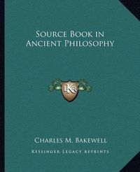 Cover image for Source Book in Ancient Philosophy