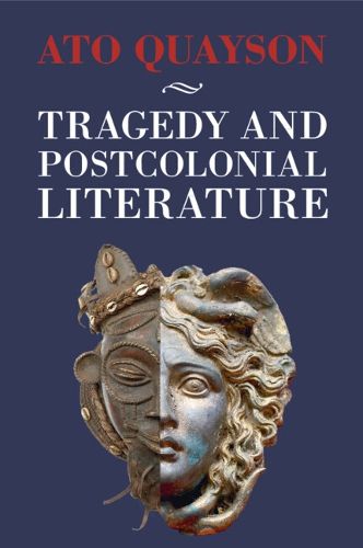 Cover image for Tragedy and Postcolonial Literature