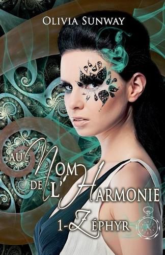 Cover image for Au Nom de l'Harmonie, tome 1: Zephyr: Fantasy urbaine - romance paranormale - bit-lit