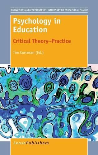 Cover image for Psychology in Education: Critical Theory~Practice