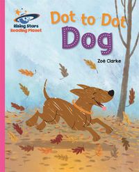 Cover image for Reading Planet - Dot to Dot Dog - Pink B: Galaxy