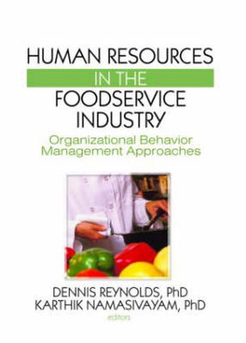 Cover image for Human Resources in the Foodservice Industry: Organizational Behavior Management Approaches