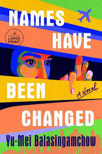 Cover image for Names Have Been Changed