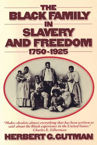 Cover image for Black Family in Slavery and Freedom