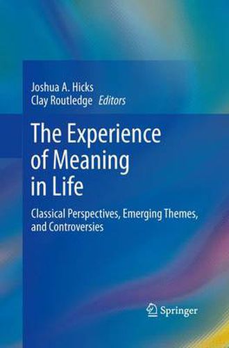 Cover image for The Experience of Meaning in Life: Classical Perspectives, Emerging Themes, and Controversies