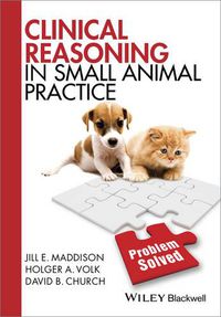 Cover image for Clinical Reasoning in Small Animal Practice