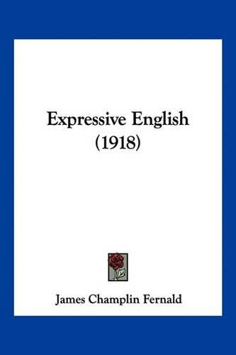 Cover image for Expressive English (1918)