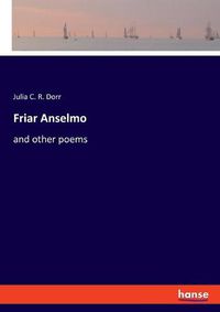 Cover image for Friar Anselmo: and other poems