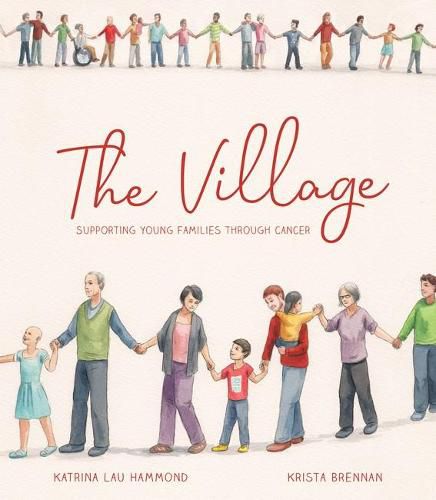 Cover image for The Village: Supporting Young Families Through Cancer