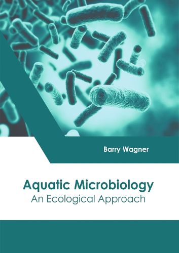 Cover image for Aquatic Microbiology: An Ecological Approach