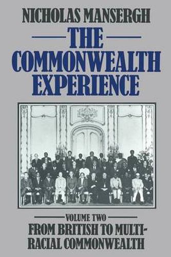 Cover image for The Commonwealth Experience: Volume Two: From British to Multiracial Commonwealth