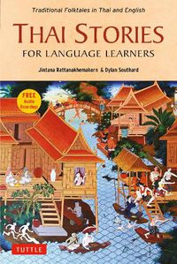 Cover image for Thai Stories for Language Learners: Traditional Folktales in English and Thai  (Free Online Audio)