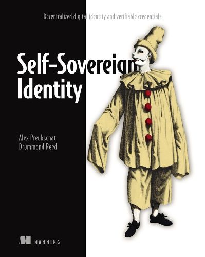 Cover image for Self-Sovereign Identity: Decentralized digital identity and verifiable credentials