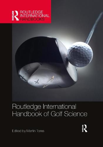 Routledge International Handbook of Golf Science