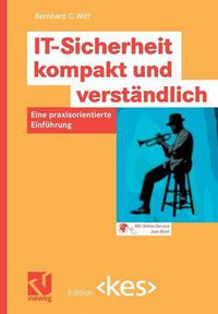 Cover image for It-Sicherheit Kompakt Und Verstandlich: Eine Praxisorientierte Einfuhrung