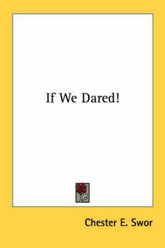 Cover image for If We Dared!