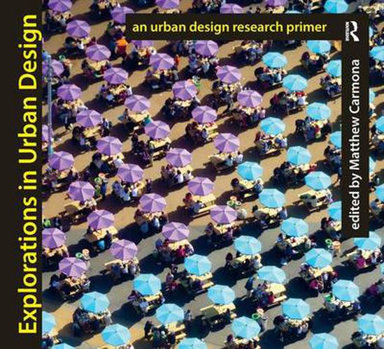 Cover image for Explorations in Urban Design: An Urban Design Research Primer