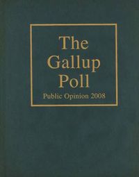 Cover image for The Gallup Poll: Public Opinion 2008