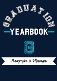 Cover image for School Yearbook: Capture the Special Moments of School, Graduation and College
