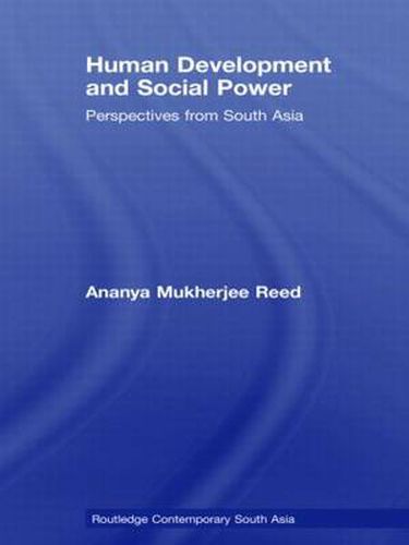 Cover image for Human Development and Social Power: Perspectives from South Asia