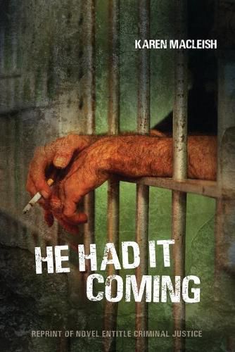 Cover image for He had it Coming