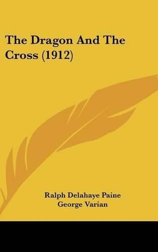 The Dragon and the Cross (1912)