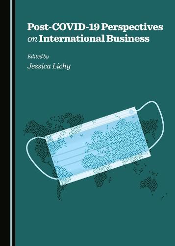 Cover image for Post-COVID-19 Perspectives on International Business