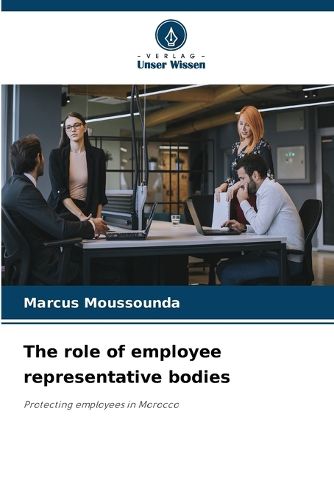 Cover image for The role of employee representative bodies