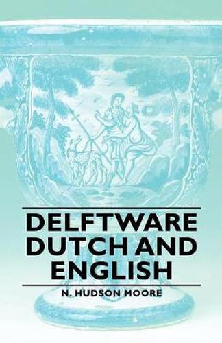 Cover image for Delftware - Dutch and English