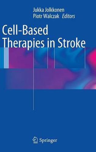 Cover image for Cell-Based Therapies in Stroke