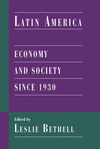 Cover image for Latin America: Economy and Society since 1930