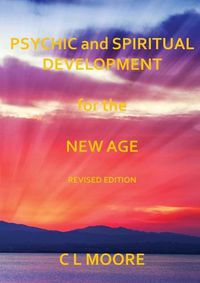 Cover image for Psychic and Spiritual Development for the New Age - Revised Edition