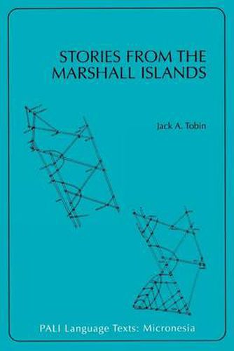 Cover image for Stories from the Marshall Islands: Bwebwenato Jan Aelon Kein