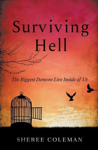 Cover image for Surviving Hell: A Personal Story of One Woman's Journey to Overcome Alcoholism